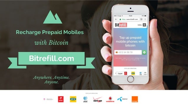 Bitrefill Top Up Any Prepaid Mobile With Bitcoin - 